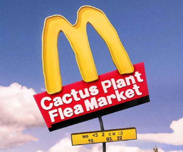 מקדונלד'ס ו-Cactus Plant Flea Market